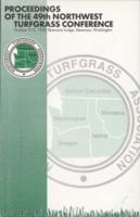 Proceedings of the 49th Northwest Turfgrass Conference