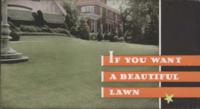 If You Want a Beautiful Lawn