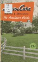 Lawn Care : Building & Maintaining: The Amateur's Guide
