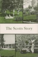 The Scotts Story