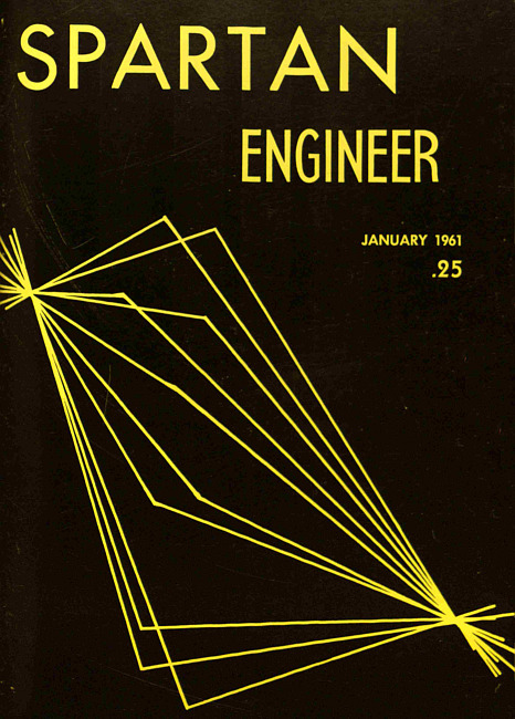 Spartan engineer. Vol. 14 no. 2 (1961 January)