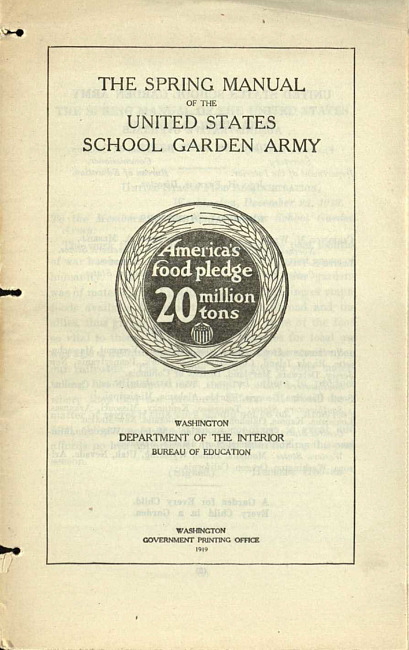 The spring manual of the United States School Garden Army