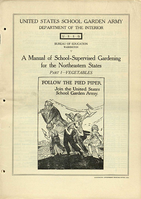 A manual of school-supervised gardening for the Northeastern States