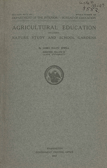 Agricultural education, including nature study and school gardens