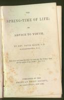 The spring-time of life : or, Advice to youth