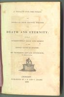 A wreath for the tomb : or, extracts from eminent writers on death and eternity: with an introductory essay and sermon on lessons taught by sickness