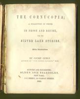 The cornucopia : a collection of pieces in prose and rhyme, for the Silver lake stories