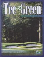 Tee to green. Vol. 36 no. 3 (2006 May-July)